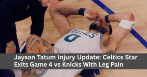 Jayson Tatum Injury Update: Celtics Star Exits Game 4 vs Knicks With Leg Pain