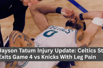 Jayson Tatum Injury Update: Celtics Star Exits Game 4 vs Knicks With Leg Pain